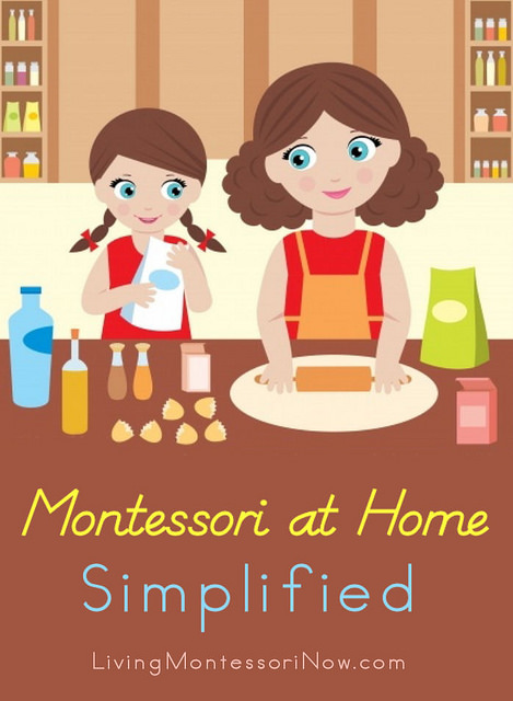 Montessori at Home Simplified